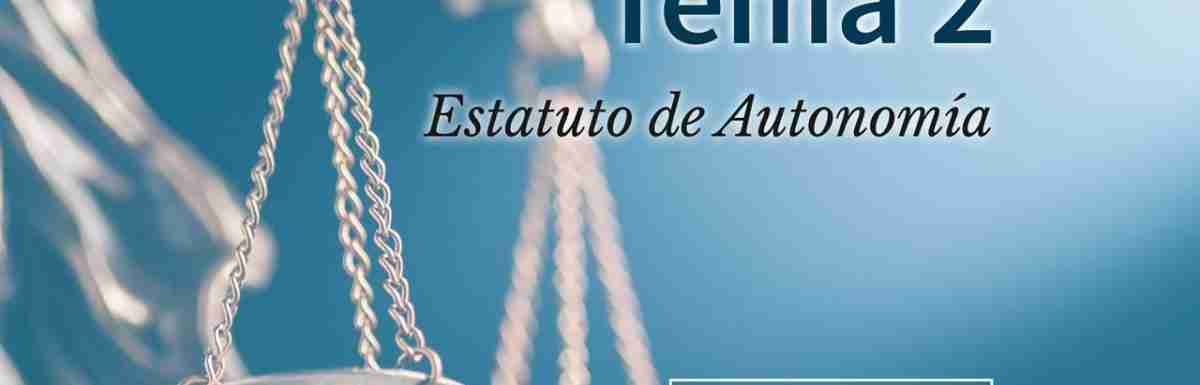 Tema 2. Estatuto de Autonomía